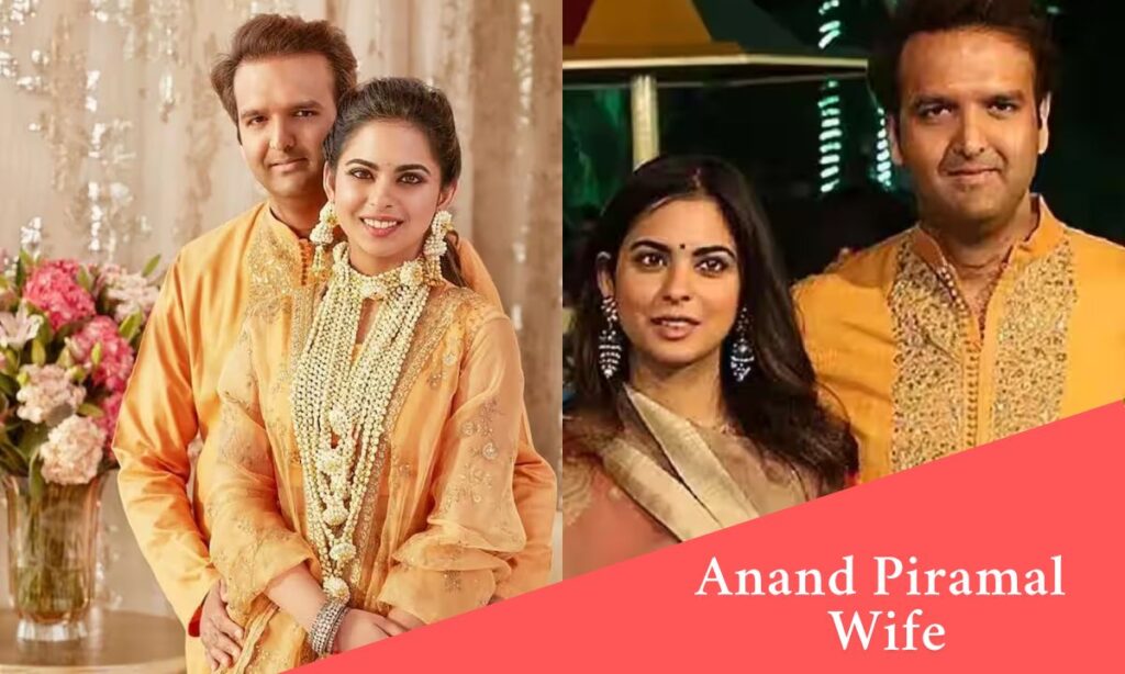Anand Piramal wife