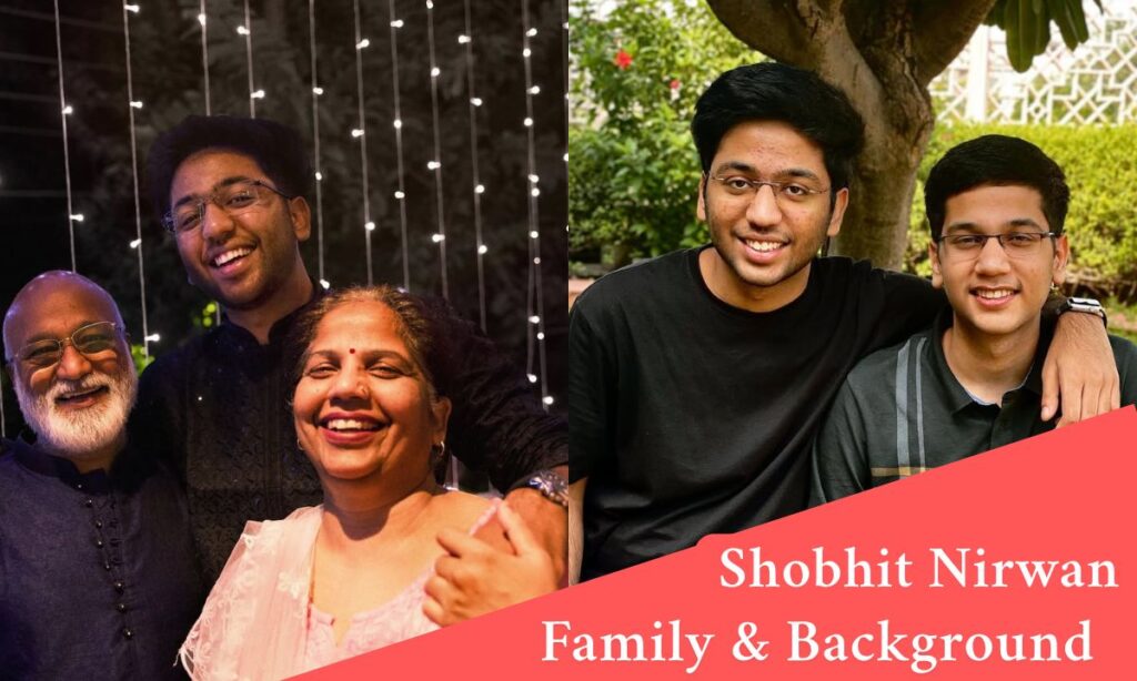 Shobhit Nirwan Family