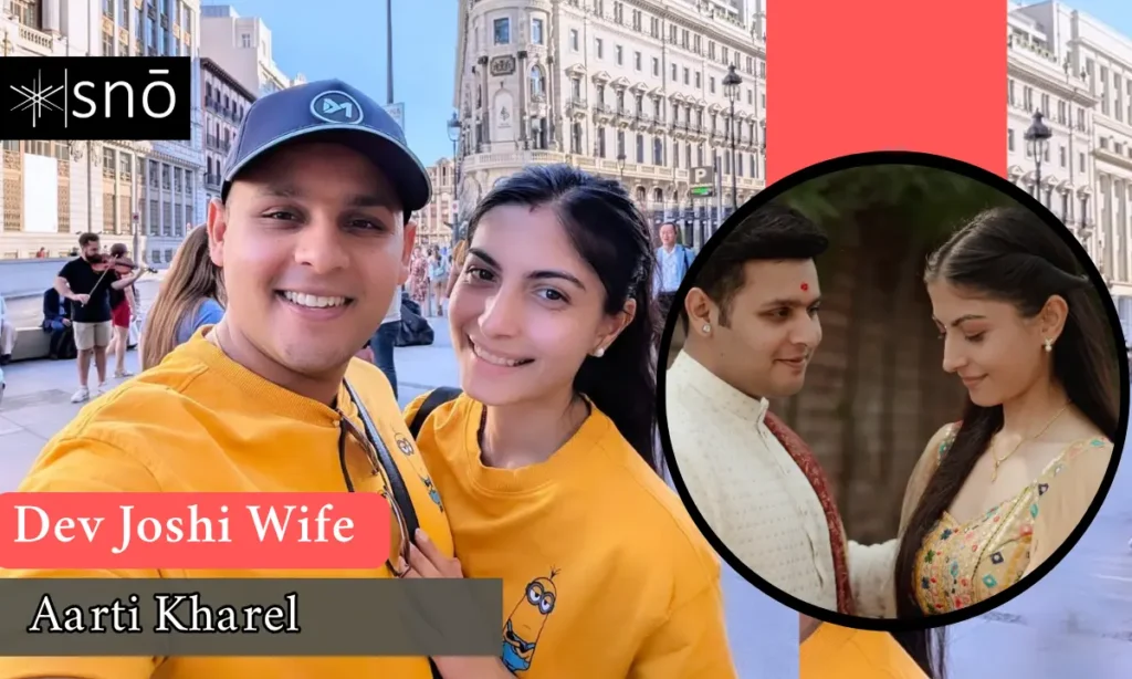 Dev Joshi Wife