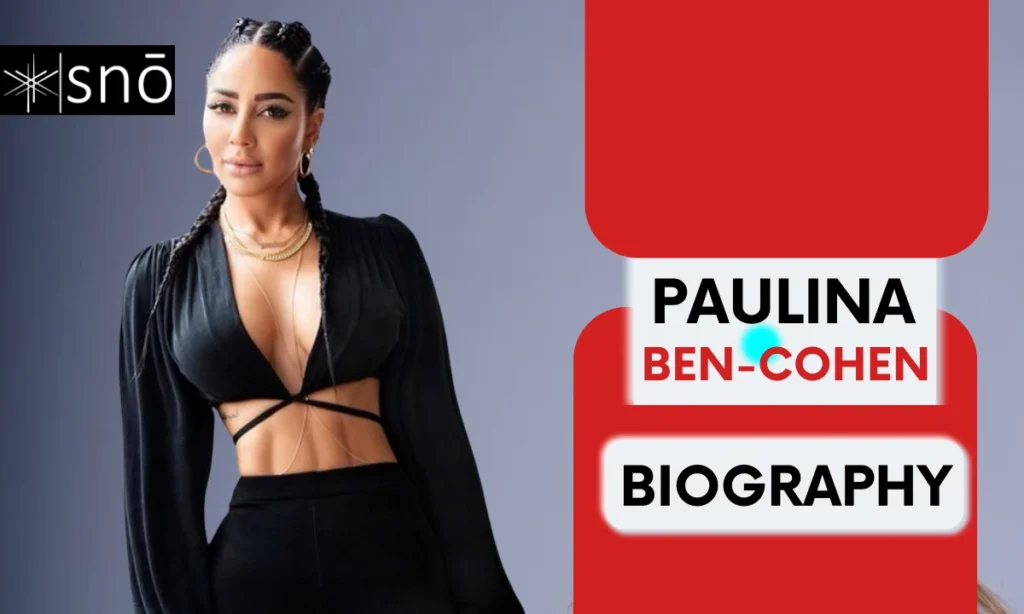 Paulina Ben-Cohen Age