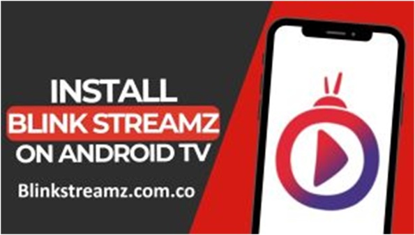 Download Blink Streamz APK (Official) For Android 2025