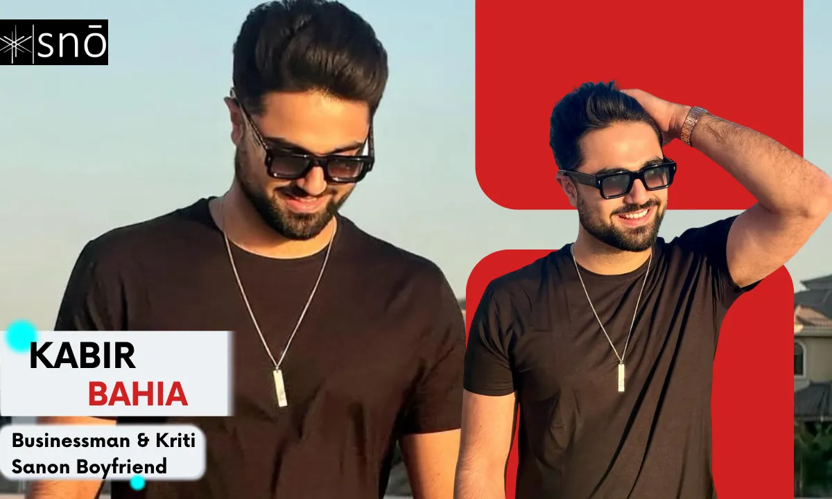 Who is Kabir Bahia: Age, Net Worth, Kriti Sanon, Wife, & More