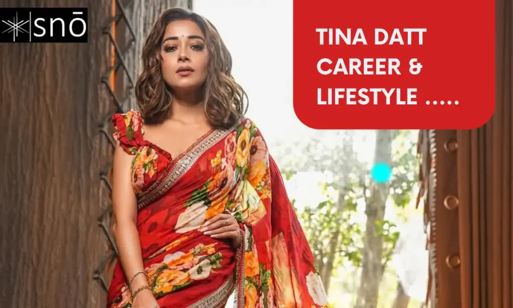 Tina Datta Career