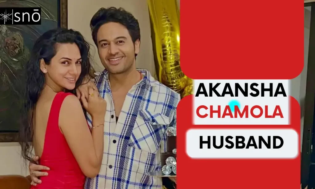 Akansha Chamola husband