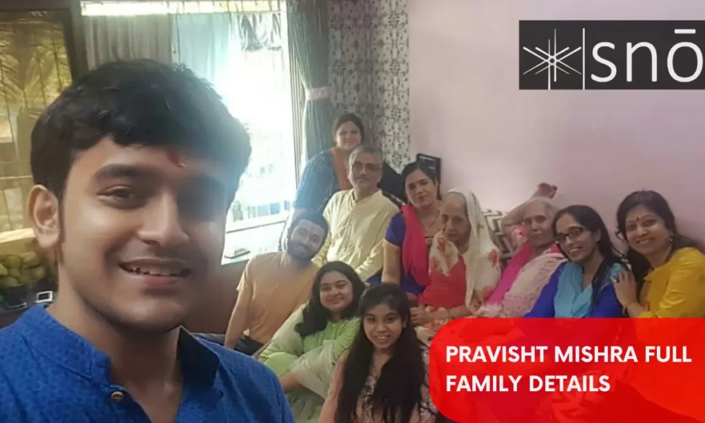 Pravisht Mishra Full family